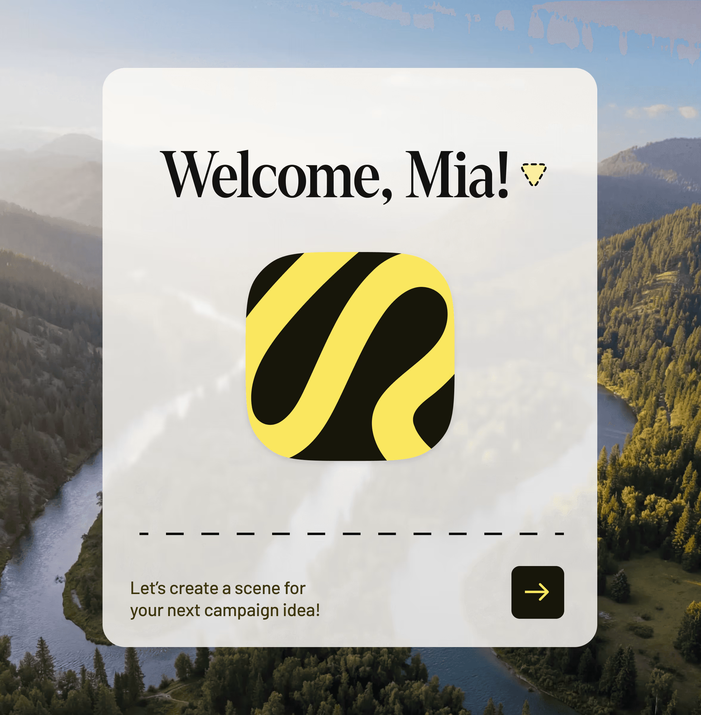 Riverflow welcome card reading 'Welcome, Mia!' with the yellow and black app icon over a forest river photo